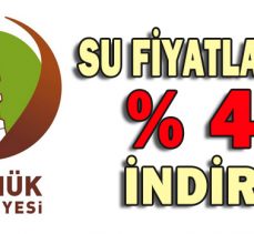 SU FİYATLARINDA %40 İNDİRİM