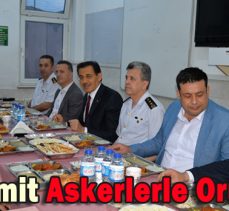 Vali Ümit Askerlerle Oruç Açtı