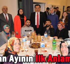 Ramazan Ayının İlk Anlamlı İftarı