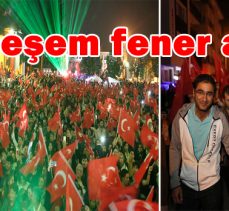 MUHTEŞEM FENER ALAYI