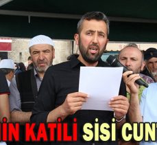 MURSİ’NİN KATİLİ SİSİ CUNTASIDIR!