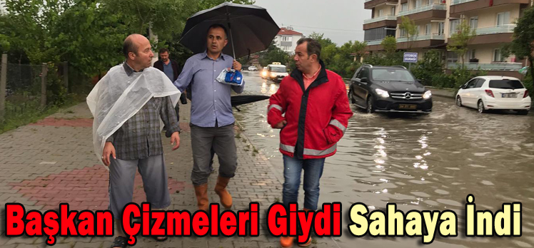 BAŞKAN ÇİZMELERİ GİYDİ SAHAYA İNDİ