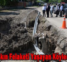 Vali Ümit Taşkın Felaketi Yaşayan Köyleri Ziyaret Etti