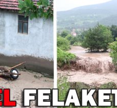 SEL FELAKETİ…