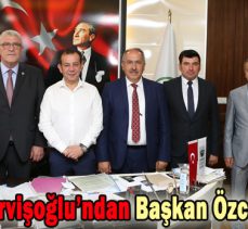 Müsavat Dervişoğlu’ndan Başkan Özcan’a ziyaret