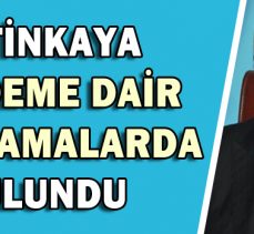 ÇETİNKAYA GÜNDEME DAİR AÇIKLAMALARDA BULUNDU