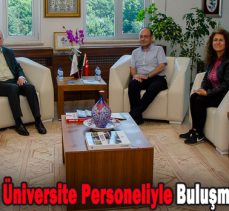 Rektör Alişarlı Üniversite Personeliyle Buluşmayı Sürdürüyor