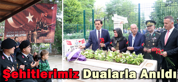 Şehitlerimiz Dualarla Anıldı