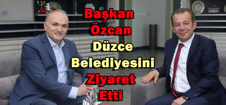 Başkan Özcan Düzce Belediyesini Ziyaret Etti