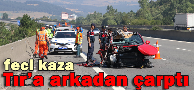 Tır’a Arkadan Çarptı: 2 yaralı