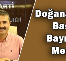 Doğanay’dan Basın Bayramı Mesajı