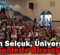 Bakan Selçuk, Üniversitede Öğretmenlerle Biraraya Geldi