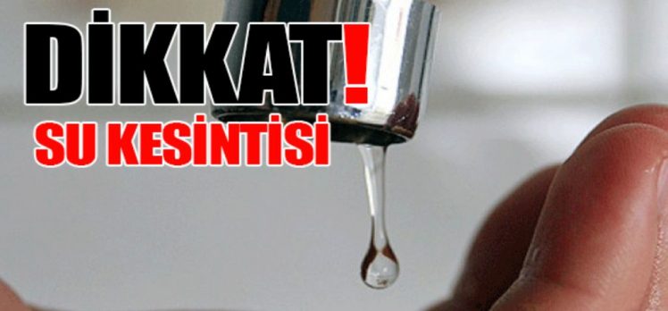 SU KESİNTİSİ