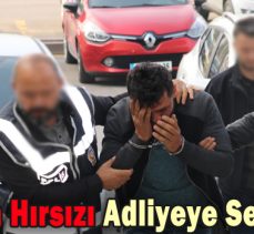 Restoran Hırsızı Adliyeye Sevk Edildi