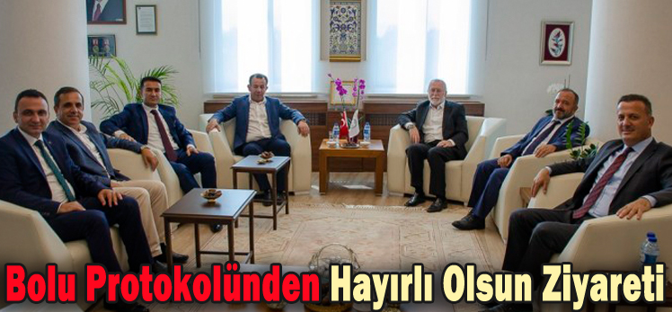 Bolu Protokolünden Hayırlı Olsun Ziyareti