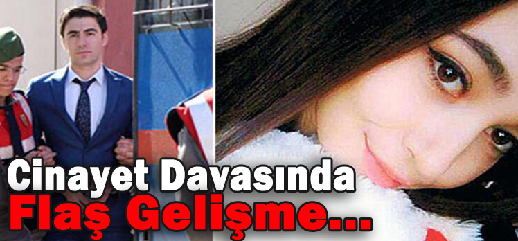 Cinayet Davasında Flaş Gelişme