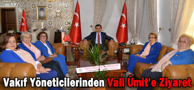 Vakıf Yöneticilerinden Vali Ümit’e Ziyaret