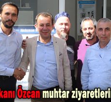 BELEDİYE BAŞKANI ÖZCAN MUHTAR ZİYARETLERİNİ SÜRDÜRÜYOR