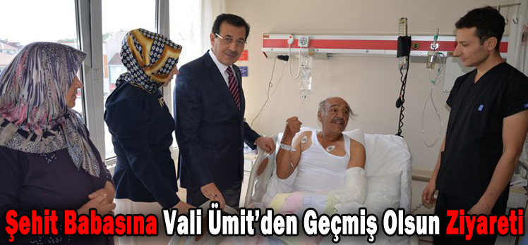 Şehit Babasına Vali Ümit’den Geçmiş Olsun Ziyareti