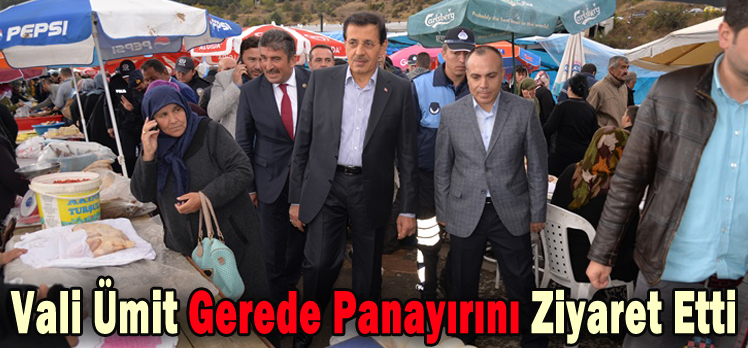 Vali Ümit Gerede Panayırını Ziyaret Etti