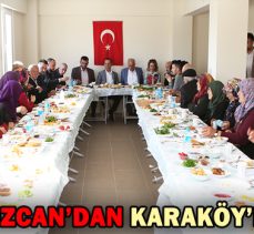 BAŞKAN ÖZCAN’DAN KARAKÖY’E ZİYARET