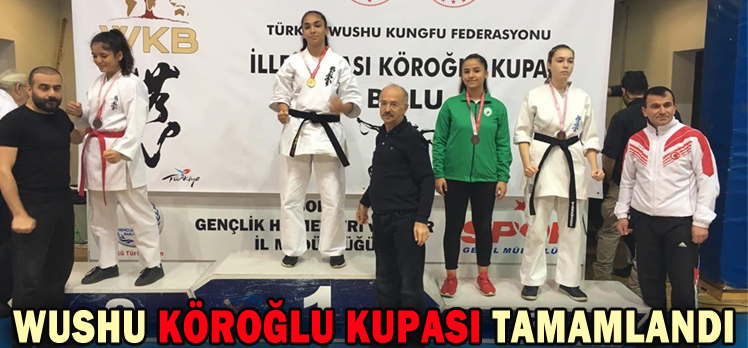 WUSHU KÖROĞLU KUPASI TAMAMLANDI