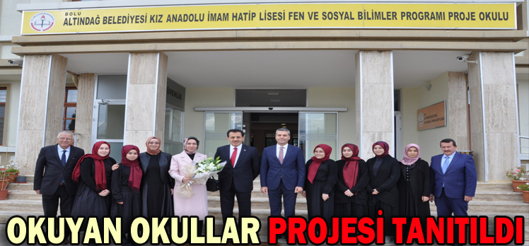 OKUYAN OKULLAR PROJESİ TANITILDI