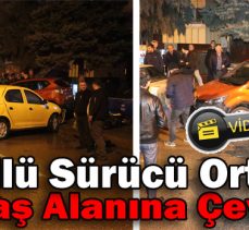 Alkollü Sürücü Ortalığı Savaş Alanına Çevirdi