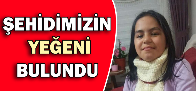 ŞEHİDİMİZİN  YEĞENİ BULUNDU