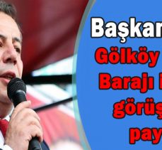 Başkan Özcan Gölköy Sulama  Barajı ile ilgili  görüşlerini  paylaştı