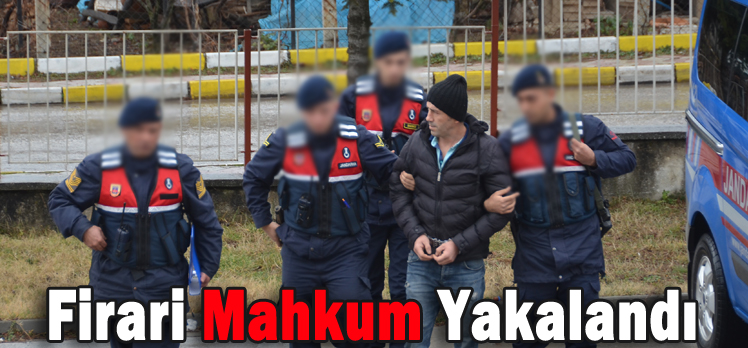 Firari Mahkum Yakalandı