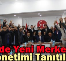 MHP’de Yeni Merkez İlçe Yönetimi Tanıtıldı