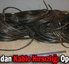 Jandarmadan Kablo Hırsızlığı Operasyonu