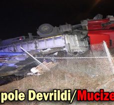 Tır Şarampole Devrildi/Mucize Kurtuluş