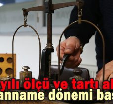 2020 yılı ölçü ve tartı aletleri beyanname dönemi başladı