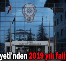 Bolu Emniyeti’nden 2019 yılı faliyet raporu