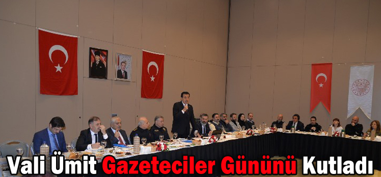 Vali Ümit Gazeteciler Gününü Kutladı