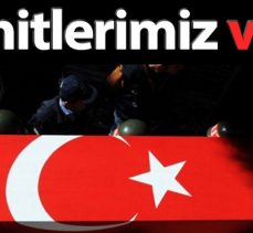 ŞEHİTLERİMİZ VAR!