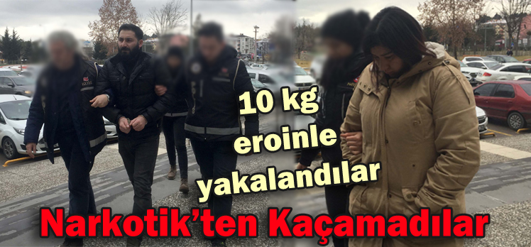 Narkotik’ten Kaçamadılar