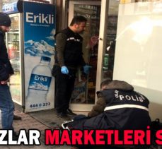 HIRSIZLAR MARKETLERİ SOYDU