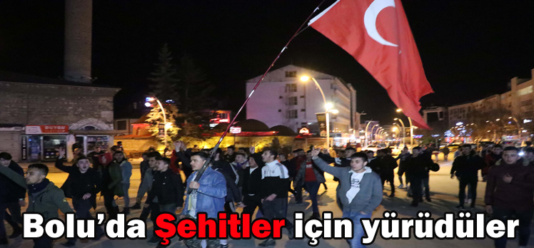 Bolu’da Şehitler için yürüdüler