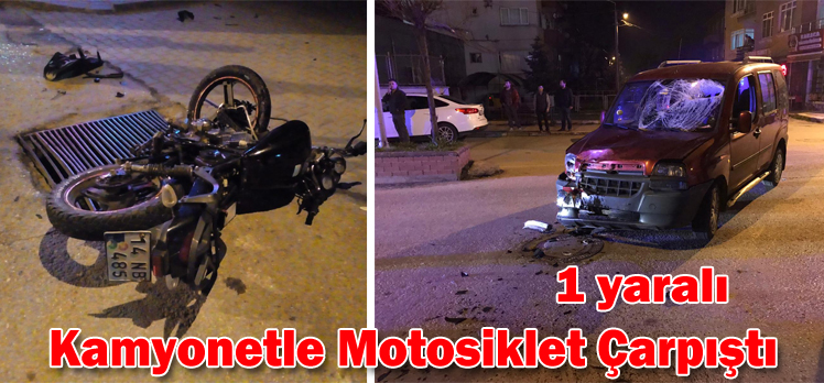 Kamyonetle Motosiklet Çarpıştı: 1 yaralı