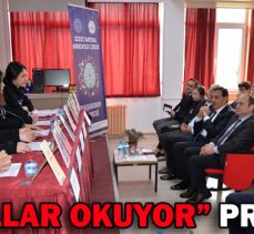 “OKULLAR OKUYOR” PROJESİ