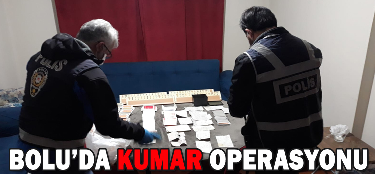 BOLU’DA KUMAR OPERASYONU