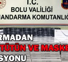 JANDARMADAN                     KAÇAK TÜTÜN VE MASKE OPERASYONU