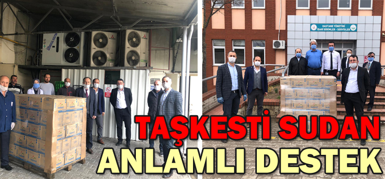 TAŞKESTİ SUDAN ANLAMLI DESTEK