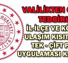 VALİLİKTEN CORONA TEDBİRLERİ