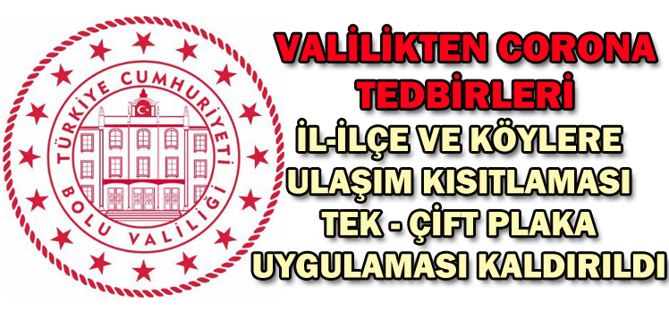 VALİLİKTEN CORONA TEDBİRLERİ