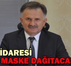 İL ÖZEL İDARESİ 250 BİN MASKE DAĞITACAK