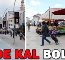 EVDE KAL BOLU!..